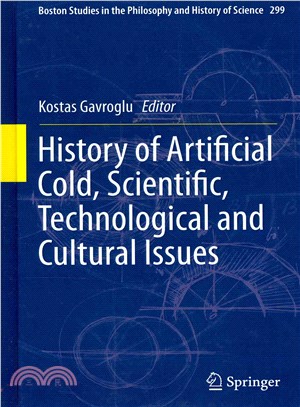 History of Artificial Cold, Scientific, Technological and Cultural Issues