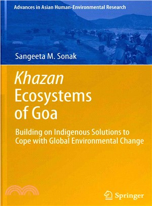 Khazan Ecosystems of Goa ― Building on Indigenous Solutions to Cope With Global Environmental Change