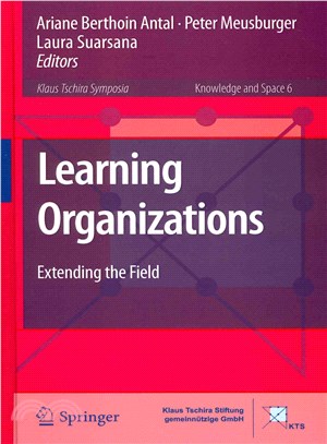 Learning Organizations ― Extending the Field