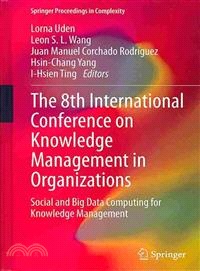 The 8th International Conference on Knowledge Management in Organizations ─ Social and Big Data Computing for Knowledge Management