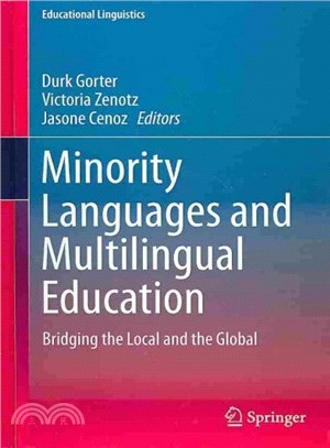 Minority Languages and Multilingual Education ― Bridging the Local and the Global