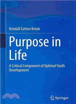 Purpose in Life ― A Critical Component of Optimal Youth Development