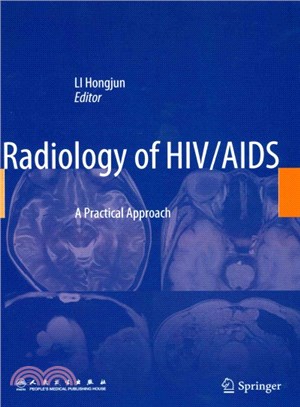 Radiology of HIV/AIDS ─ A Practical Approach
