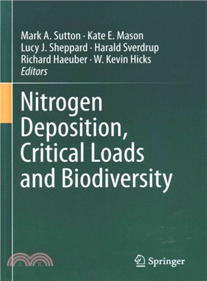 Nitrogen Deposition, Critical Loads and Biodiversity ─ Proceedings of the International Nitrogen Initiative Workshop, Linking Excpets of the Convention on Long-range Transboundary Air Pollution and th