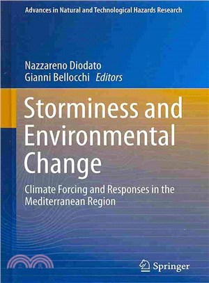 Storminess and Environmental Change ─ Climate Forcing and Responses in the Mediterranean Region