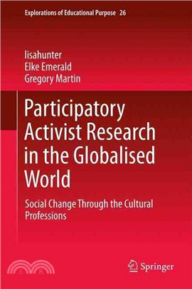 Participatory Activist Research in the Globalised World ― Social Change Through the Cultural Professions