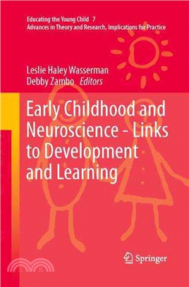 Early Childhood and Neuroscience ― Links to Development and Learning