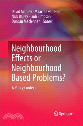 Neighbourhood Effects or Neighbourhood Based Problems?：A Policy Context