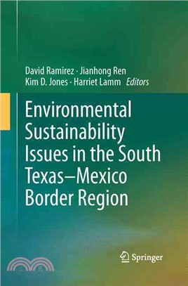 Environmental Sustainability Issues in the South Texas?圯xico Border Region