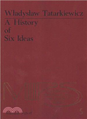 A History of Six Ideas ― An Essay in Aesthetics