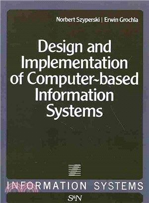 Design and Implementation of Computer-Based Information Systems