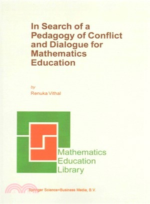 In Search of a Pedagogy of Conflict and Dialogue for Mathematics Education