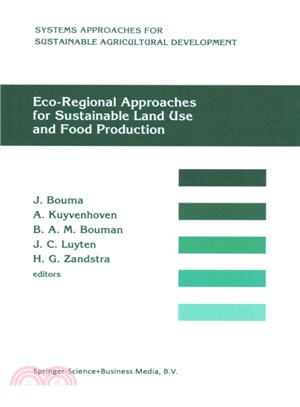 Eco-regional Approaches for Sustainable Land Use and Food Production ― Proceedings of a Symposium on Eco-regional Approaches in Agricultural Research, 12-16 December 1994, Isnar, the Hague