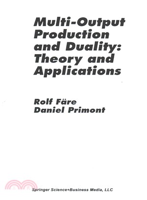 Multi-output Production and Duality ― Theory and Applications