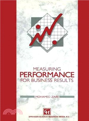 Measuring Performance for Business Results