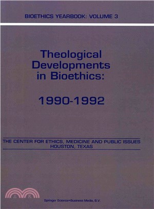 Bioethics Yearbook ― Theological Developments in Bioethics: 1990?992