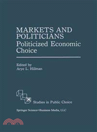 Markets and Politicians ─ Politicized Economic Choice