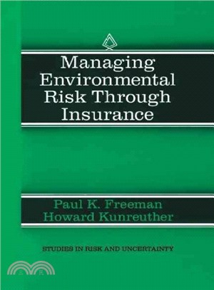 Managing Environmental Risk Through Insurance