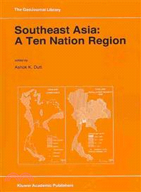 Southeast Asia ─ A Ten Nation Regior