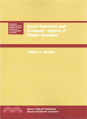 Social Functions and Economic Aspects of Health Insurance