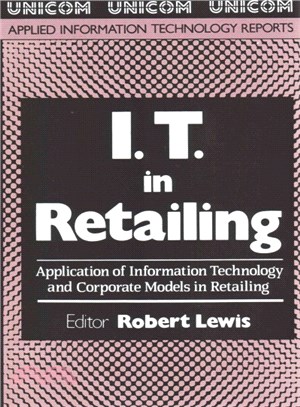 I.t. in Retailing ― Application of Information Technology and Corporate Models in Retailing