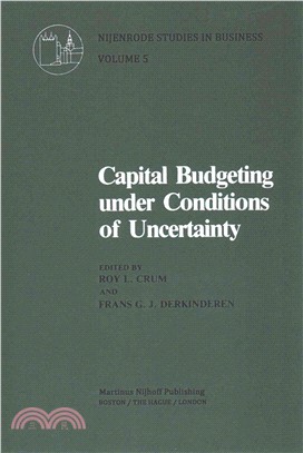 Capital Budgeting Under Conditions of Uncertainty