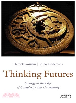 Thinking Futures: Strategy at the Edge of Complexity and Uncertainty