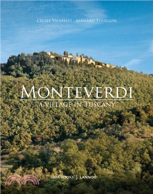 Monteverdi: A Village in Tuscany