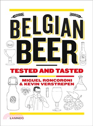 Belgian Beer: Tested and Tasted