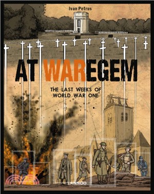 At Waregem: The Last Weeks of World War One