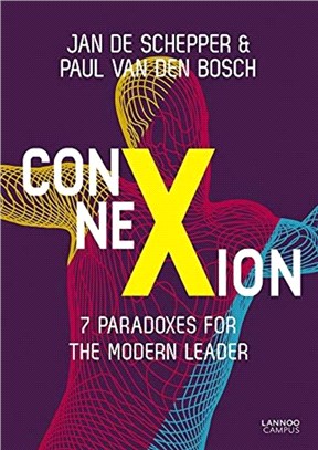 ConneXion: 7 Paradoxes for the Modern Leader