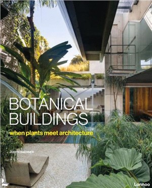 Botanical buildings :plants + architecture /