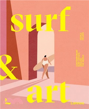 Surf & Art：Contemporary Surf Artists Around the World