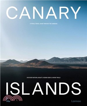 Canary Islands：A Visual Travel Guide Through the Canarias