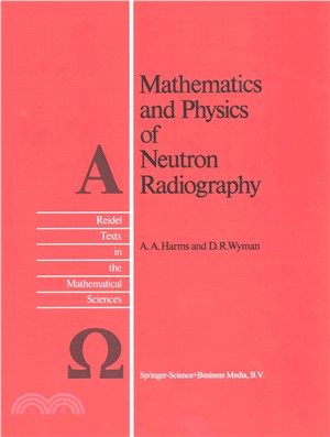 Mathematics and Physics of Neutron Radiography