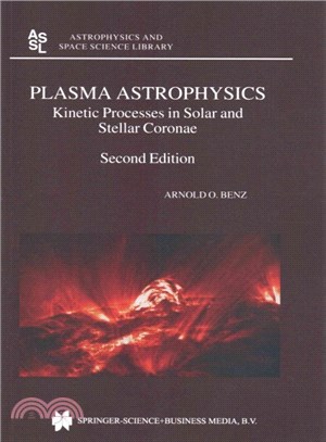 Plasma Astrophysics ― Kinetic Processes in Solar and Stellar Coronae