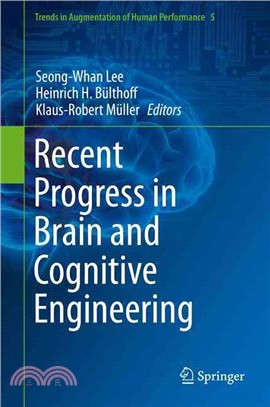 Recent Progress in Brain and Cognitive Engineering