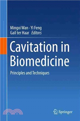 Cavitation in Biomedicine ― Principles and Techniques