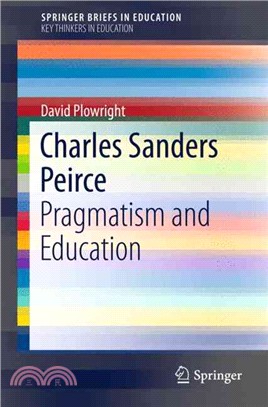 Charles Sanders Peirce ― Pragmatism: Possibility and Potential