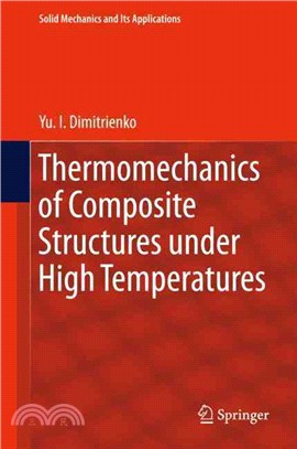 Thermomechanics of Composite Structures Under High Temperatures