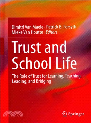 Trust and School Life ― The Role of Trust for Learning, Teaching, Leading, and Bridging