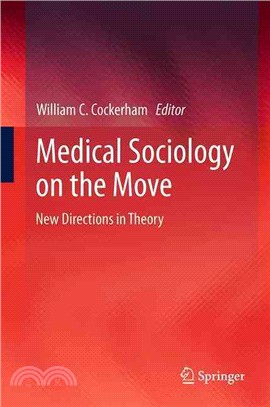 Medical Sociology on the Move ― New Directions in Theory