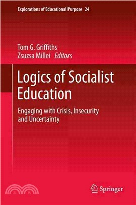 Logics of Socialist Education ― Engaging With Crisis, Insecurity and Uncertainty
