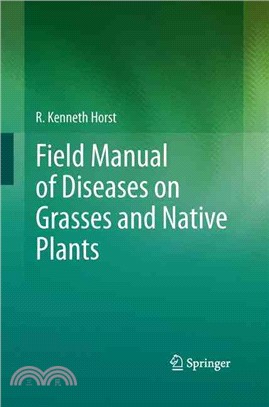 Field Manual of Diseases on Grasses and Native Plants