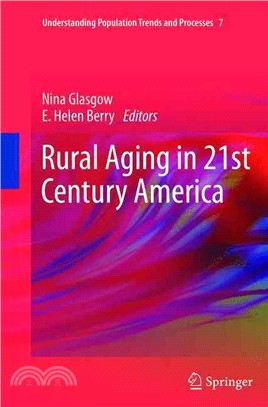 Rural Aging in 21st Century America