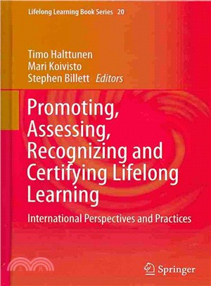 Promoting, Assessing, Recognizing and Certifying Lifelong Learning ─ International Perspectives and Practices
