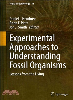 Experimental Approaches to Understanding Fossil Organisms ― Lessons from the Living