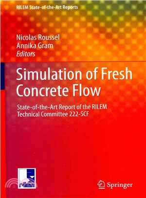 Simulation of Fresh Concrete Flow ― State-of-the Art Report of the Rilem Technical Committee 222-scf