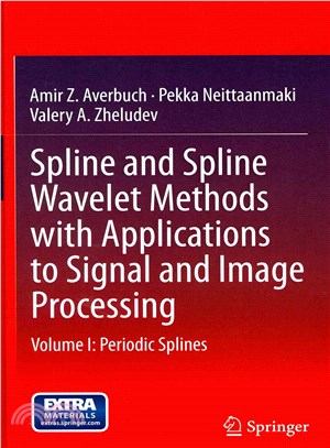 Spline and Spline Wavelet Methods With Applications to Signal and Image Processing ― Periodic Splines