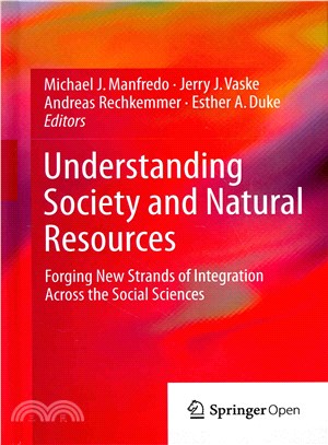 Understanding Society and Natural Resources ― Forging New Strands of Integration Across the Social Sciences